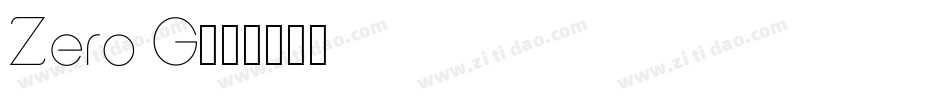 Zero G字体转换